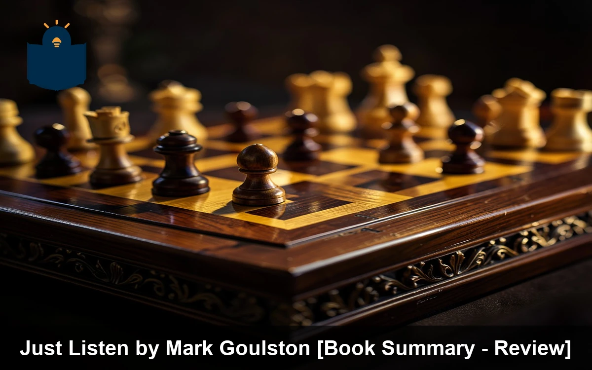 Just Listen by Mark Goulston [Book Summary - Review]