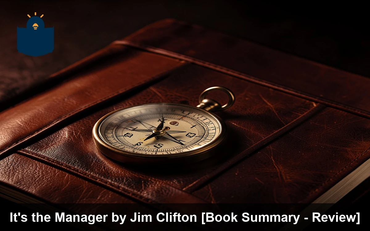 It's the Manager by Jim Clifton [Book Summary - Review]