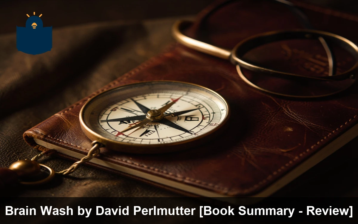 Brain Wash by David Perlmutter [Book Summary - Review]