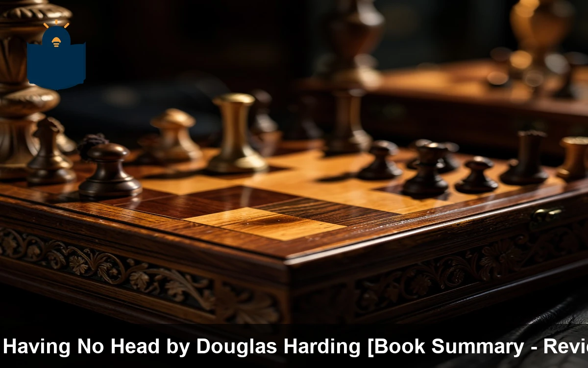 On Having No Head by Douglas Harding [Book Summary - Review]