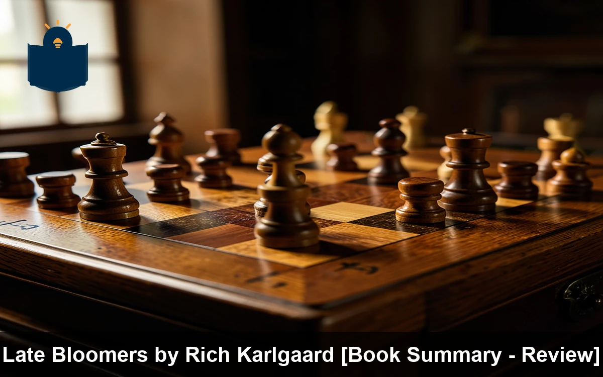 Late Bloomers by Rich Karlgaard [Book Summary - Review]