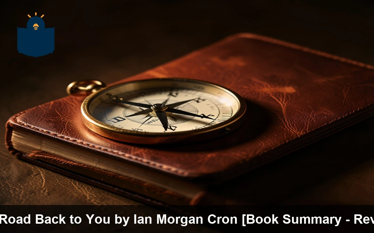 The Road Back to You by Ian Morgan Cron [Book Summary - Review]
